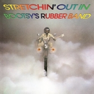 Stretchin' Out In Bootsy's Rubber Band (180gr)
