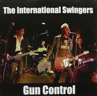 International Swingers/Gun Control Ep