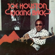Joe Houston/Kicking Back