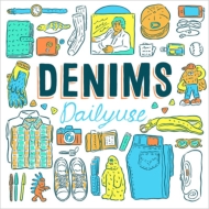 DENIMS/Daily Use