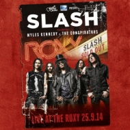 Slash Feat.Myles Kennedy `Live At The Roxy 2014 (2CD)