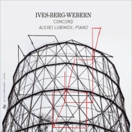 ピアノ作品集/Lubimov： Berg： Piano Sonata Ives： Sonata 2 Webern： Variations