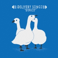 DELIVERY SONGS