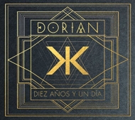 Dorian (Rock)/10 Anos Y Un Dia