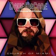 Dave Mccabe  The Ramifications/Church Of Miami