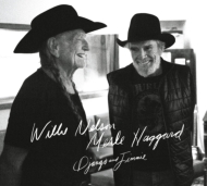 Willie Nelson / Merle Haggard/Django  Jimmie
