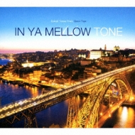 In Ya Mellow Tone 11