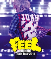 JUNHO Solo Tour 2014 `FEEL`(Blu-ray)