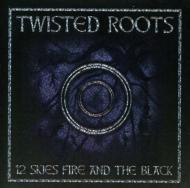 Twisted Roots/12 Skies