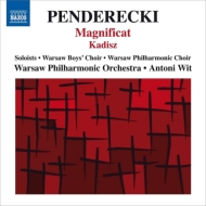 Magnificat, Kadisz : Wit / Warsaw Philharmonic & Choir, Warsaw Boys Choir, etc