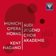 羧ʥ˥Х/Works For Chorus  Horns Nagano / Audi Jugendchorakademie Munich Opera Horns Schreiber