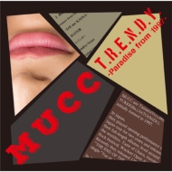 MUCC/T. r.e. n.d. y. -paradise From 1997-