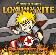 London Nite 35th Anniversary Edition -90's Us Punk Special