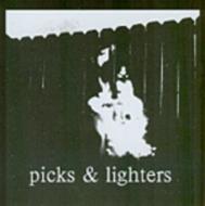 Picks & Lighters
