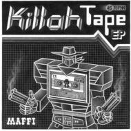 Maffi/Killah Tape Ep