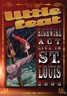 Highwire Act Live In St Louis 2003