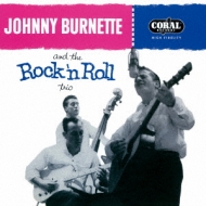 Johnny Burnette & Rock'n'roll Trio