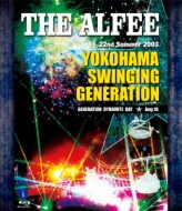 ミュージック THE ALFEE YOKOHAMA SWINGING CONCERT 03 THE ALFEE YOKOHAMA SWINGING GENERATION GENERATION