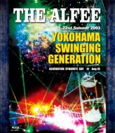 22nd Summer 2003 YOKOHAMA SWINGING GENERATION GENENERATION DYNAMITE DAY Aug.16