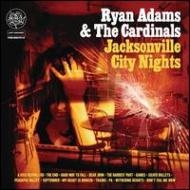 Ryan Adams/Jacksonville City Nights