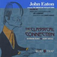 John Eaton/American Popular Song The Classical Connec 6