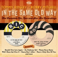 Tommy Ridgley / Bobby Mitchell/In The Same Old Way