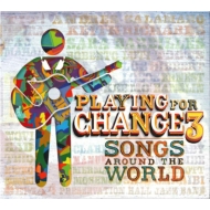 Playing For Change 3