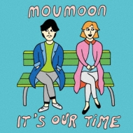 moumoon/It's Our Time (+brd)