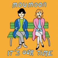 moumoon/It's Our Time