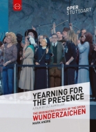 Documentary : Yearning for the Presence -The originating process of the opera Wunderzaichen by Mark Andre