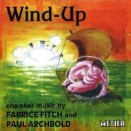 Contemporary Music Classical/Wind Up-chamber Music By Fitch ＆ Archbold： Ensemble Expose