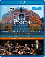 Mahler Symphony No.6, Roxanna Panufnik, R.Strauss : Gergiev / World Orchestra for Peace (Proms 2014)