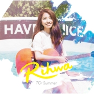 Rihwa/To Summer (+cd)(Ltd)