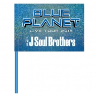 Flag / Sandaime J Soul Brothers LIVE TOUR 2015 -BLUE PLANET-