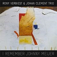 Rony Verbiest / Johan Clement/I Remember Johnny Meijer
