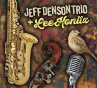Jeff Denson / Lee Konitz/Jeff Denson Trio  Lee Konitz