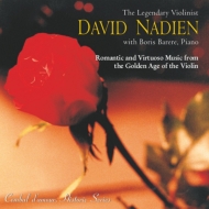 ʽ/David Nadien Romantic  Virtuoso Works From The Golden Age Of The Violin