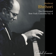 ԥΡ󥵡/Shehori The Celebrated New York Concerts Vol.6
