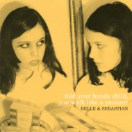 Belle And Sebastian/Fold Your Hands Child You Walk Like A Peasant 錄Τʤΰ