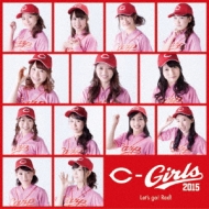 C-Girls2015/Let's Go! Red!