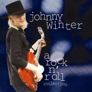 Johnny Winter/Rock'n'roll Collection