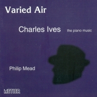 アイヴズ（1874-1954）/Piano Sonata 1 2 Piano Works： Philip Mead(P) Brammen(Fl) Artemonova(Va)
