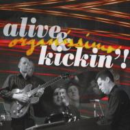 Alive & Kickin