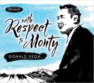 Donald Vega/With Respect To Monty