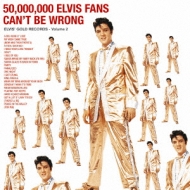 Elvis' Golden Records Volume 2 : 50.000.000 Elvis Fans Can't Be Wrong