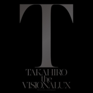 EXILE TAKAHIRO/Visionalux (+dvd)
