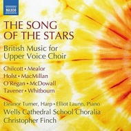 合唱曲オムニバス/The Song Of The Stars-british Music For Upper Voice Choir： C. finch / Wells Cathedral School