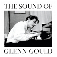 ピアノ作品集/Gould： Glenn Gould Remastered-the Sound Of Glenn Gould