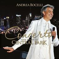 アンドレア・ボチェッリ/Concerto： One Night In Central Park (Rmt)