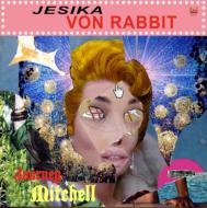 Jesika Von Rabbit/Journey Mitchell